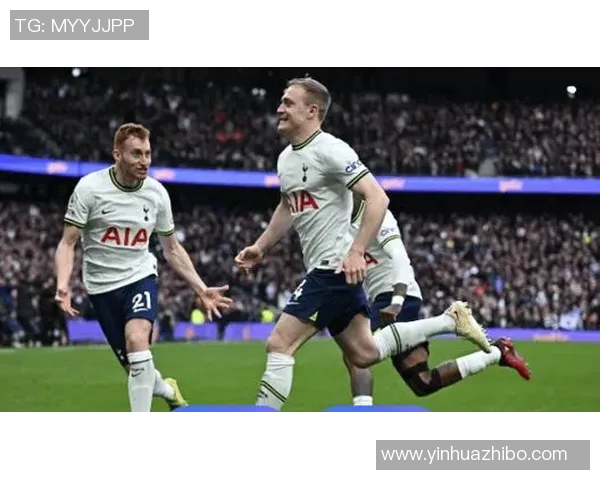 伯恩茅斯对阵热刺精彩直播全程回顾与赛后分析